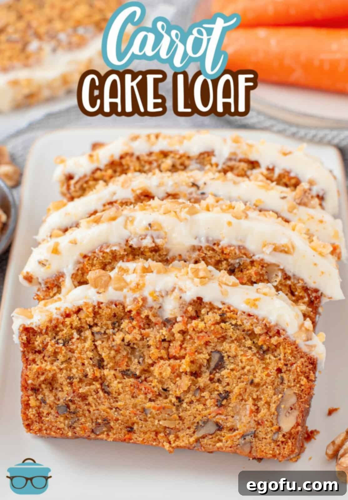 Pinterest image of finished sliced Carrot Cake Loaf on white platter.
