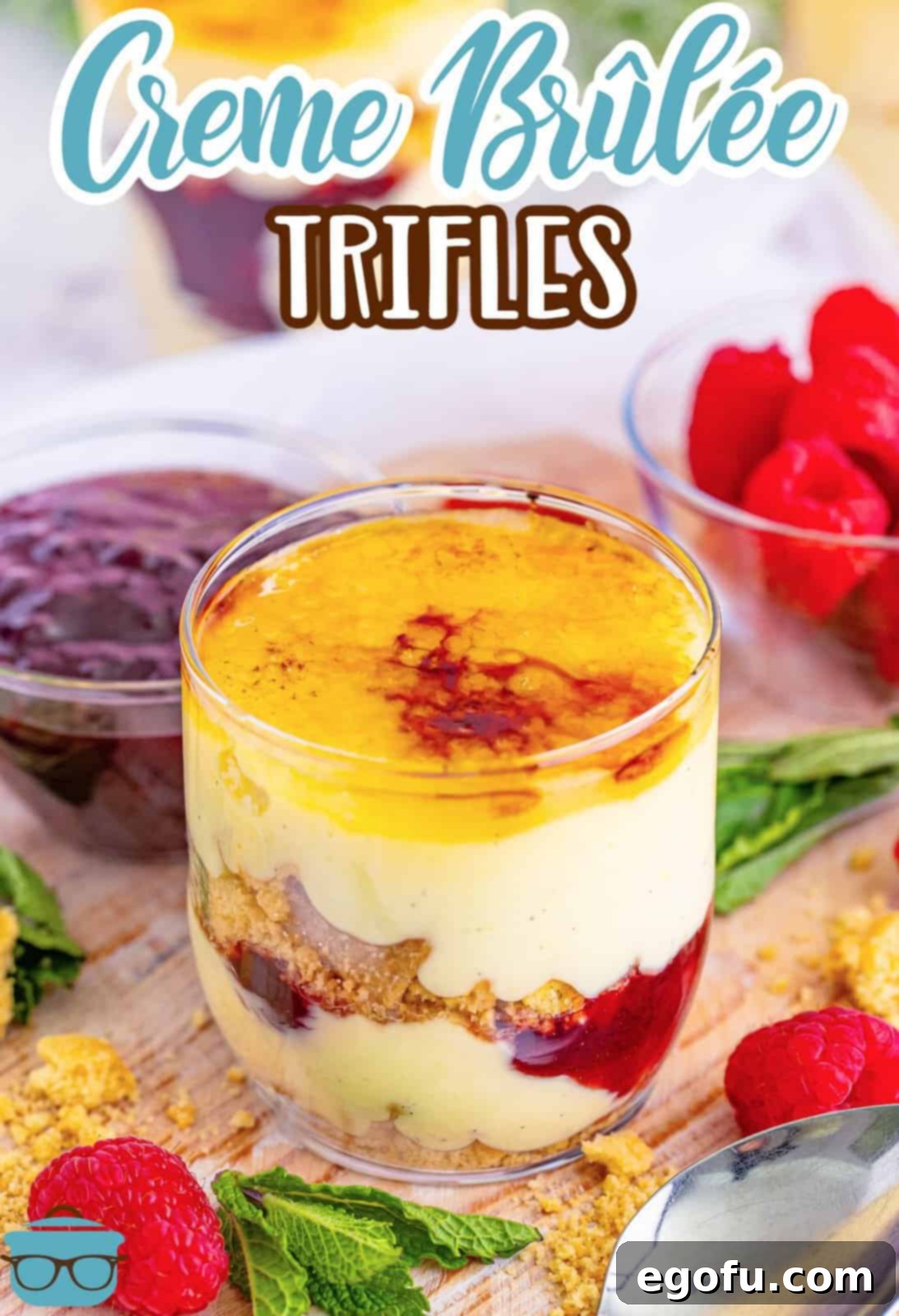 Creme Brûlée Parfaits 3 A glass of homemade Creme Brulee Trifle with ingredients around it.