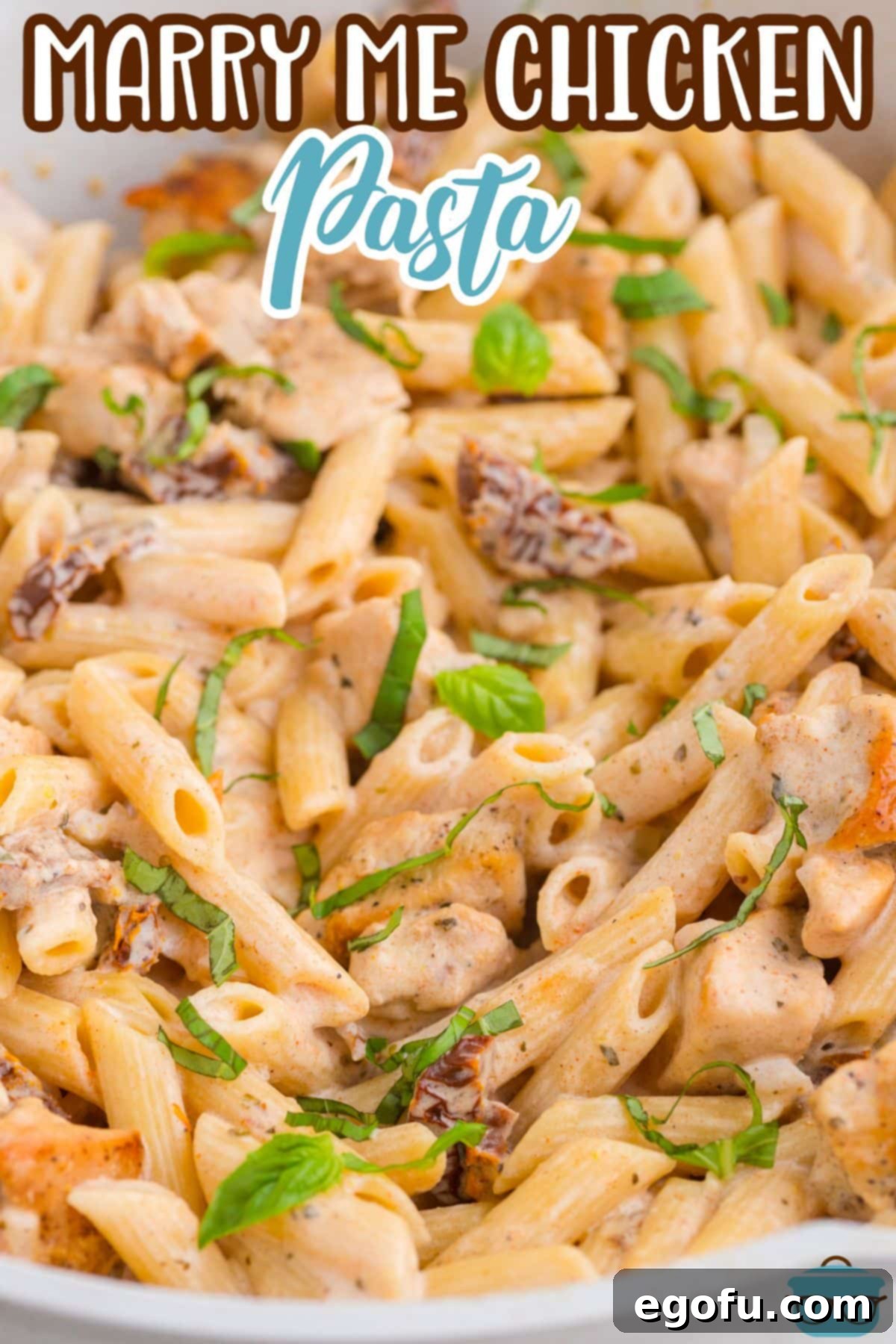 A big bowl of Marry Me chicken Pasta.