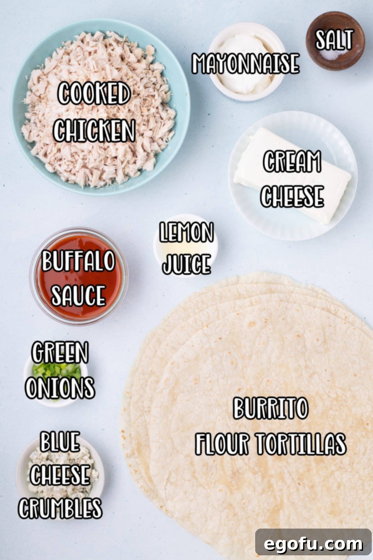 Burrito tortilla shells, cream cheese, blue cheese, mayo, buffalo sauce, lemon juice, chicken, salt, green onions, and ranch dressing.