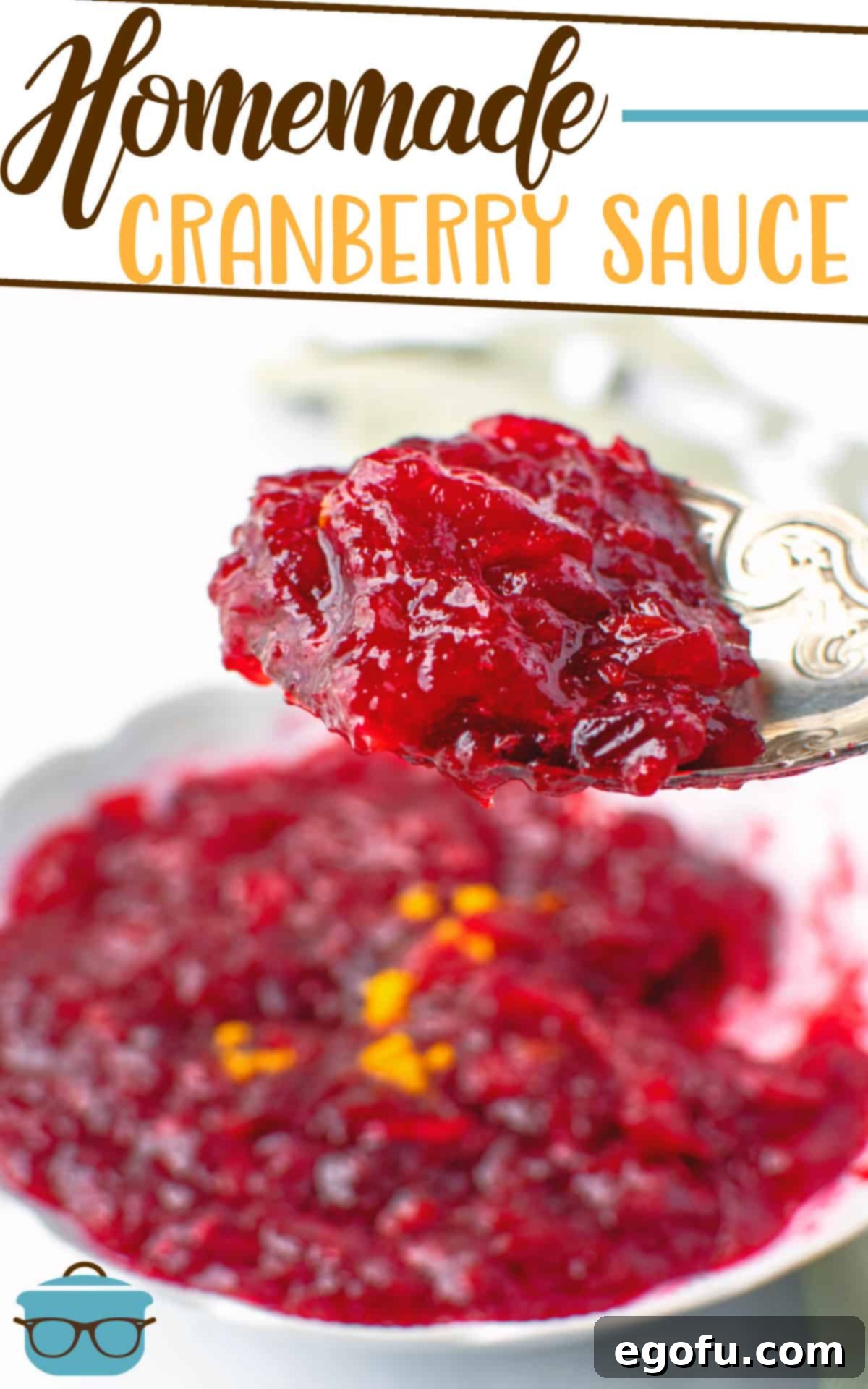 Effortless Cranberry Sauce 3 Fresh Homemade Cranberry Sauce recipe from The Country Cook, shown in a bow and a spoon scooping out a serving.