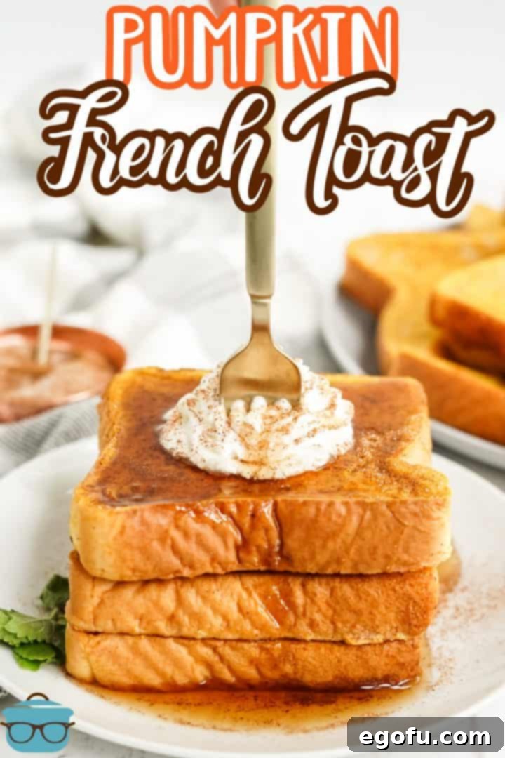 Pinterest image of stacked French toast with syrup, whipped topping and fork in the center standing up.