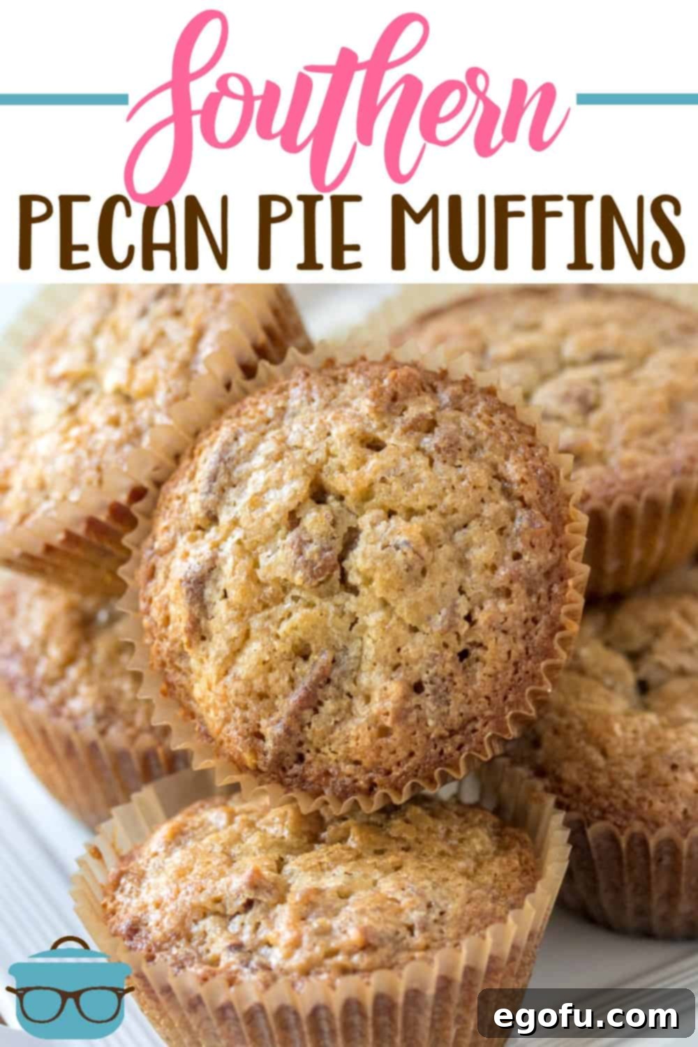 Southern Pecan Pie Muffins recipe from The Country Cook. Closeup photo of pecan pie muffins stacked on top of each other. 
