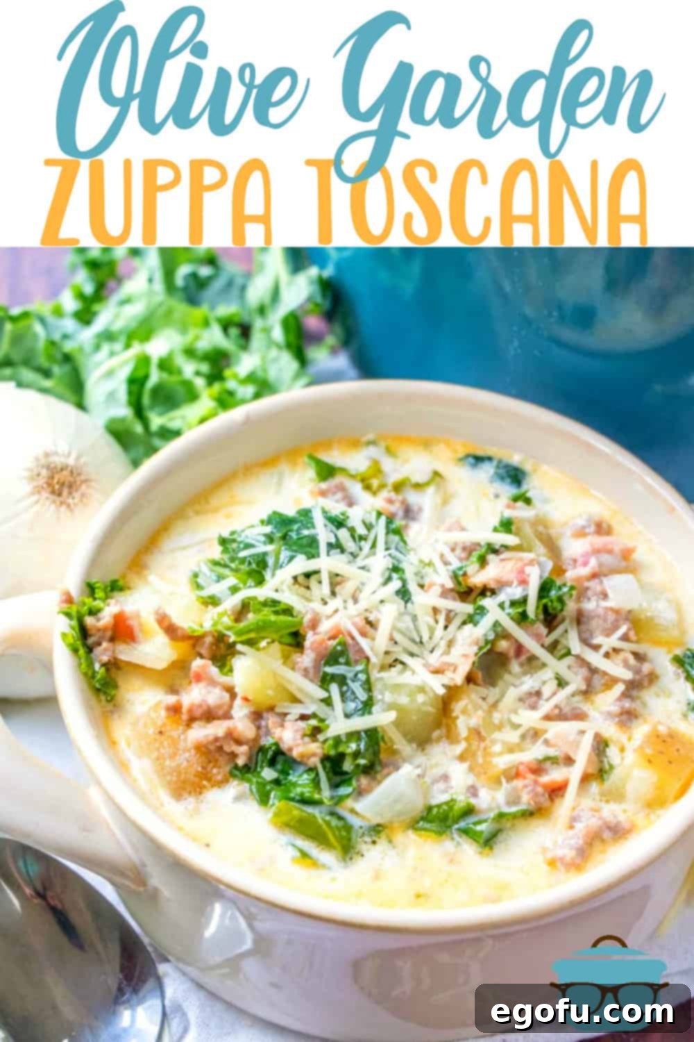 The Ultimate Copycat Olive Garden Zuppa Toscana Recipe 3 Zuppa toscana soup in a white bowl with text above the photo that says "Olive Garden Zuppa Toscana".